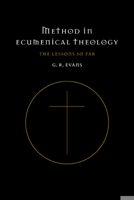 Method in Ecumenical Theology: The Lessons So Far 0521093953 Book Cover