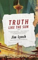 Truth Like the Sun 0307949346 Book Cover