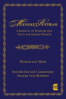 Meneket Rivkah: A Manual of Wisdom and Piety 0827608357 Book Cover