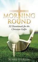 Morning Round 1628712392 Book Cover
