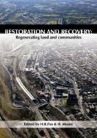 Restoration and Recovery: Regenerating Land and Communities 1849950121 Book Cover