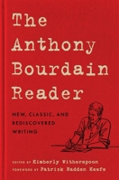 The Anthony Bourdain Reader 0062863959 Book Cover