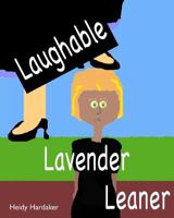 Laughable Lavender Leaner 1546614230 Book Cover