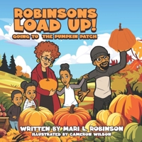 Robinsons Load Up!: Going to the Pumpkin Patch B0CPVPHK4G Book Cover