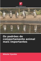 Os padrões de comportamento animal mais importantes 6205644851 Book Cover