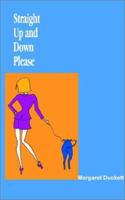 Straight Up and Down 0754112063 Book Cover