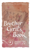 Brother Cyril's Book B0BTRNB7MR Book Cover