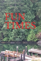 Fun Times B0928HS44R Book Cover