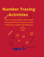 Number Tracing Activities: Suitable for Ages 2 + null Book Cover