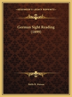 German Sight Reading (1899) 1104131242 Book Cover