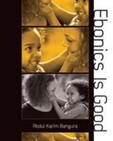 Ebonics Is Good 1609279018 Book Cover