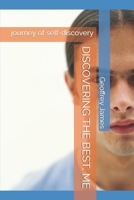 Discovering the Best, Me: journey of self-discovery B0BZFNXQBJ Book Cover