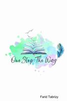 One Step: The Way 0359045901 Book Cover