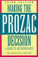 Making the Prozac Decision: A Guide to Antidepressants 1565658035 Book Cover