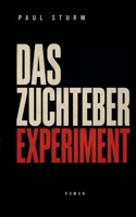 Das Zuchteber Experiment (German Edition) 3696371750 Book Cover