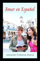 Amar en Español B0FSQKCCK4 Book Cover