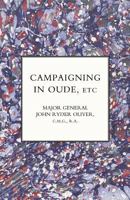 Campaigning in Oude, Etc. 1845742370 Book Cover
