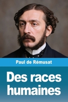 Des Races Humaines 369082267X Book Cover