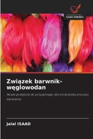Zwiazek barwnik-weglowodan (Polish Edition) 6200449937 Book Cover