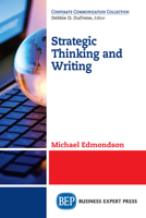 Strategic Thinking and Writing 1949443418 Book Cover