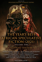 The Year’s Best African Speculative Fiction (2021) 1647100747 Book Cover