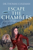 Escape the Chambers 1098070976 Book Cover
