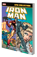 Iron Man Epic Collection, Vol. 14: Return of the Ghost 1302946897 Book Cover