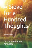 A Sieve for a Hundred Thoughts: on Beauty B096LWMR1K Book Cover