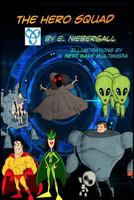 The Hero Squad 1989005047 Book Cover