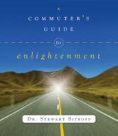 A Commuter's Guide to Enlightenment 0738712639 Book Cover