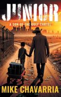 Junior: A Son of the Gulf Cartel B0G54CLDGY Book Cover
