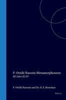 P. Ovidii Nasonis Metamorphoseon: III: Libri XI-XV (Griekse en Latijnse Schrijvers, 23) (Dutch Edition) 9004579389 Book Cover