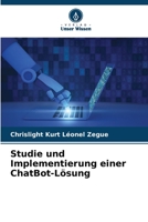 Studie und Implementierung einer ChatBot-Lösung 6205875845 Book Cover