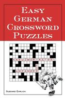 Easy German Crossword Puzzles (Language - German) 0844225088 Book Cover