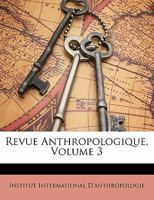 Revue Anthropologique, Volume 3... 1141187132 Book Cover