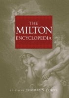 The Milton Encyclopedia 0300094442 Book Cover