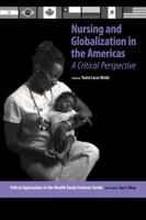 Nursing and Globalization in the Americas: A Critical Perspective 0895033534 Book Cover