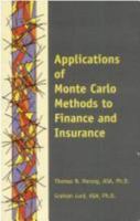 Applications of Monte Carlo Methods to Finance and Insurance 1566984335 Book Cover