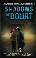 Shadows of Doubt 1644561239 Book Cover