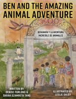 Ben and the Amazing Animal Adventure 1959347144 Book Cover