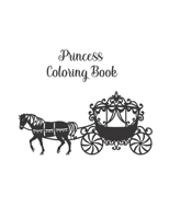 Princess Coloring Book: Coloring Toy Gifts for Kids ages 2-4,4-8, Girls 4-8, Toddler or Adult Relaxation - Large Print Birthday Party Favors Gifts Made in USA 1700610503 Book Cover