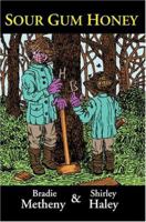 Sour Gum Honey 0595314368 Book Cover