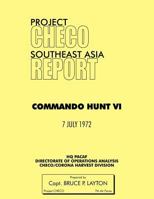 Project Checo Southeast Asia: Commando Hunt VI 1780398026 Book Cover