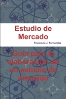 Estudio de Mercado 1365922855 Book Cover