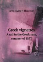 Greek Vignettes 116323589X Book Cover