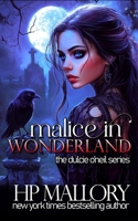 Malice In Wonderland 1483995771 Book Cover