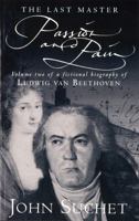 Last Master: Passion and Pain - Volume 2 (Last Master) 0751526193 Book Cover