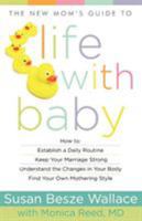 The New Mom's Guide to Life with Baby 080072027X Book Cover