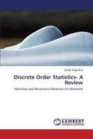 Discrete Order Statistics- A Review 3659812269 Book Cover