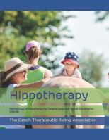 Hippotherapy: A methodology of hippotherapy for Cerebral palsy and Central Coordination Disorder 1983248886 Book Cover